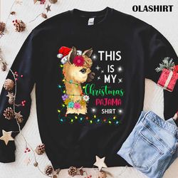 Funny Llama With Christmas Lights, This Is My Christmas Pajama Shirt - Olashirt