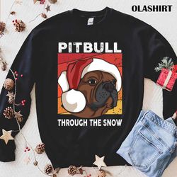 Funny Merry Christmas Pit Bull Dog Through The Snow Pitbull Lover T-shirt - Olashirt
