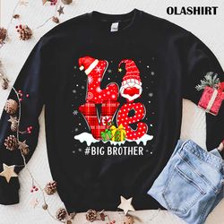Official Matching Family Love Big Brother Gnome Xmas T-shirt - Olashirt