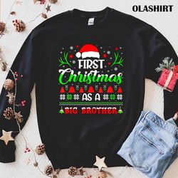Funny First Christmas As A Big Brother Santa Family Xmas T-shirt - Olashirt