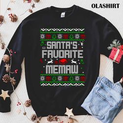 Official Santas Favorite Memaw For Women Gift Ugly Christmas Shirt - Olashirt