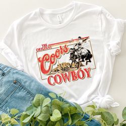 Coors Original Cowboy Shirt, Western Tshirt, Rodeo Shirt, Original Coors Shirt Gift