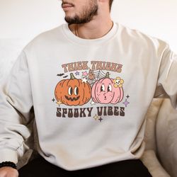Thick Thighs, Spooky Vibes Funny 2023 Halloween Sweat with Quirky Charm for Festive Celebrations