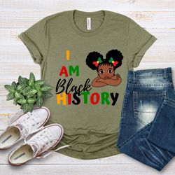 I Am Black History Little Girl Kid Tshirt, Black History Month Shirt For Kid, Pretty Girl Shirt, Black Girl Magic Shirt,