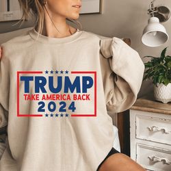 Trump Take America Back Shirt, Trump 2024 Shirt, Trump Shirt, Voting tee ,Republican T-shirt, Trump Election T-shirt, Tr