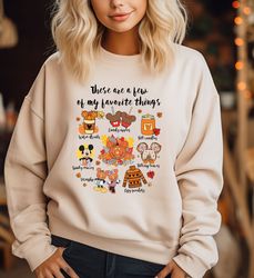 Thanksgiving Shirt, These Are A Few Of My Favorite Things, Disney Thanksgiving Sweatshirt, Disney Doddle Shirt, Thanksgi