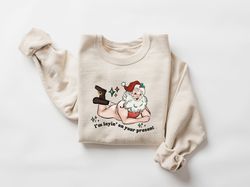 Im Laying On Your Present Shirt, Funny Christmas Santa T-Shirt, Retro Groovy Santa Sweater, Christmas Holiday Sweatshirt