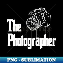 photographer for photography - exclusive sublimation digital file