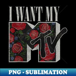 mtv i want my mtv floral box - premium sublimation digital download