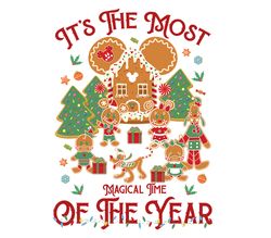 Mickey Christmas Gingerbread Png, Its The Most Magical Time Of The Year Png