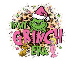 In My Grinch Era Png, Grinchmas Png