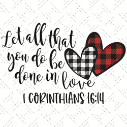 let all that you do be done in love svg