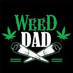 Dad Weed Marijuana Svg, Fathers Day Svg, Weed Father Svg, Smocking Svg, Father Gifts Svg, Papa Svg, Daddy Svg, Smocking