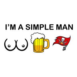 I Am A Simple Man Tampa Bay Buccaneers Svg, Sport Svg, Breast Svg, Beer Svg, Buccaneers Flag Svg, Tampa Bay Buccaneers S