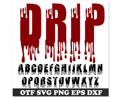Drip font OTF, Dripping Font SVG, dripping font Png, Dripping letters svg, Halloween Font, Scary Font svg, Horror Font