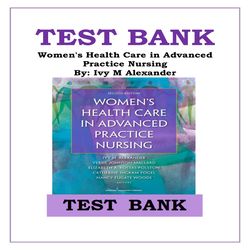 Womens Health Care in Advanced Practice Nursing, 2nd Edition by Alexander, Ivy M Test Bank ISBN 978 0826190017