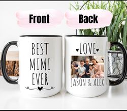 best mimi ever mug, photo mug for mimi, mimi gift, grandma gift, personalized mug with picture, kids photo mug, mimi mug