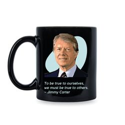 Jimmy Carter Jimmy Carter Mug Carter Mondale Jimmy Carter Quote