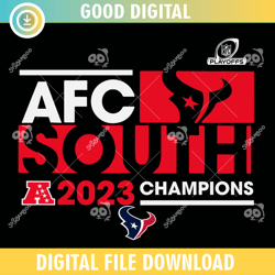 AFC South Champions , Texans Afc South Champs,NFL svg, NFL,Super Bowl svg,super Bowl, football