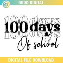 100 Days Of School Black And White ,100th day of school,back to school,School,100 Days svg, Teacher svg, School svg