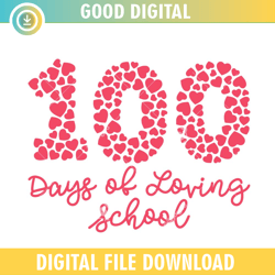 100 Days Of School Heart ,100th day of school,back to school,School,100 Days svg, Teacher svg, School svg