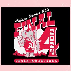 Alabama Crimson Tide Basketball Final Four Phoenix ,Trending, Mothers day svg, Fathers day svg, Bluey svg, mom svg, dady