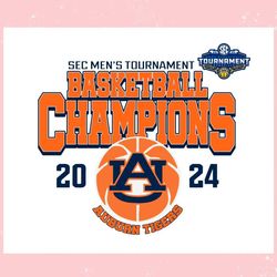 Auburn Tigers 2024 SEC Mens Basketball Champions ,Trending, Mothers day svg, Fathers day svg, Bluey svg, mom svg, dady s