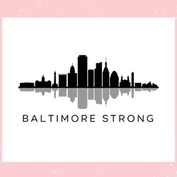 Baltimore Strong Bridge Collapse 2024 ,Trending, Mothers day svg, Fathers day svg, Bluey svg, mom svg, dady svg.jpg