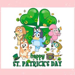 Bluey Family Happy St Patricks Day ,Trending, Mothers day svg, Fathers day svg, Bluey svg, mom svg, dady svg.jpg