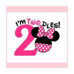 Im Twodles Minnie Mouse Bow Tie ,Trending, Mothers day svg, Fathers day svg, Bluey svg, mom svg, dady svg.jpg