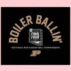 Boiler Ballin Purdue Mens Basketball Championship ,Trending, Mothers day svg, Fathers day svg, Bluey svg, mom svg, dady