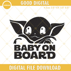 Baby On Board Embroidery File, Baby Yoda Embroidery Design, Embroidery Design,Embroidery Design svg, Embroidery