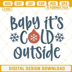 Baby It's Cold Outside Christmas Machine Embroidery Designs.jpg