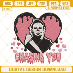 Chasing You Embroidery Files, Michael Myers Valentine Embroidery Designs.jpg
