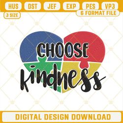 Choose Kindness Embroidery Design, Autism Awareness Embroidery File.jpg