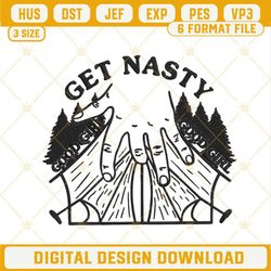 Get Nasty Good Girl Camping Embroidery Designs, Funny Quotes Embroidery Files.jpg
