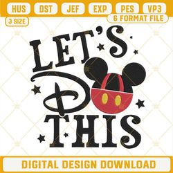 Lets Do This Embroidery Design, Mickey Mouse Family Vacation Embroidery File.jpg