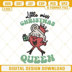 Little Miss Christmas Queen Embroidery Design, Little Miss Embroidery Machine Design.jpg