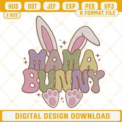 Mama Bunny Embroidery Design, Easter Mom Embroidery File.jpg