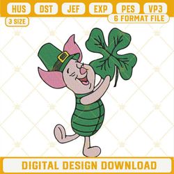 Piglet Four Leaf Clover Embroidery Design, Winnie The Pooh Patricks Day Embroidery File.jpg