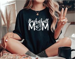 basketball mom shirt, sports mom shirt, basketball mama, basketball mom tee, gift for mom, basketball mom gift, basketba