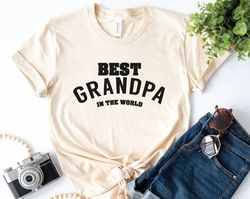 best grandpa shirt, gift for grandpa, grandpa shirt, fathers day gift, fathers day shirt, new grandpa gift, grandpa gift