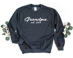 grandpa est sweatshirt ,grandpa sweater, grandpa gift, new grandpa pullover, promoted to grandpa, fathers day gift, dad