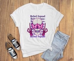 rebel suquad,rebel team shirt,mama gift,gift shirt for her,gift shirt for him,street style shirt