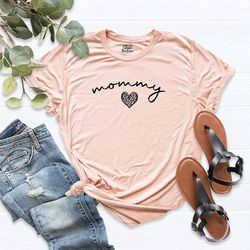 Mommy Heart Shirt, Cute Mom shirt, Mama shirt, Mom Life Shirt, Mother's Day Gift Tee, New Mom shirt, Mothers Day Shirt,