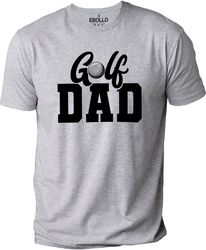 golf dad shirt  golfer gift, fathers day gift - funny shirts men - husband gift - mens t shirt - dad graphic tee novelty