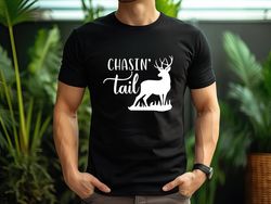 Chasin Tail shirt,gifts for daddy,dad life shirt,Gift for Husband,tees for dad,shirt for daddy,Daddy Shirt,hunter dad te