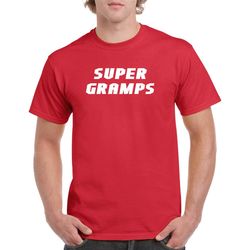 super gramps shirt- gift for grandpa- fathers day gift