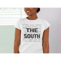 t-shirt the south southern country sayings funny graphic tee