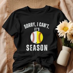 Sorry I Cant Its Season Baseball Shirt